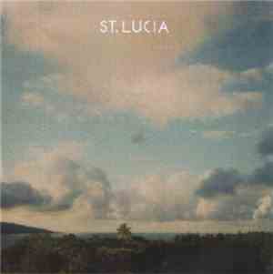 St. Lucia - We Got It Wrong