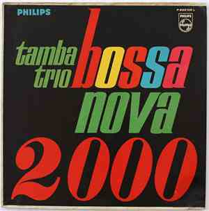 Tamba Trio - Bossa Nova 2000