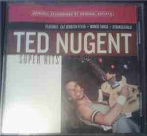 Ted Nugent - Super Hits