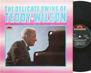 Teddy Wilson - The Delicate Swing Of Teddy Wilson