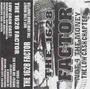 The 1628 Factor - Not 4 The Money - The Low Cash Chapter