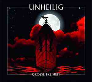 Unheilig - Große Freiheit - Digitale Version