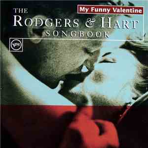 Various / Rodgers & Hart - My Funny Valentine / The Rodgers & Hart Songbook
