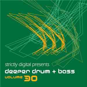 Various - Deeper Drum + Bass Volume 30