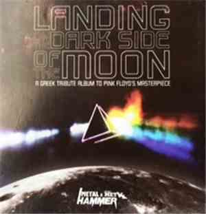 Various - Landing On The Dark Side Of The Moon (A Greek Tribute Album To Pi ...