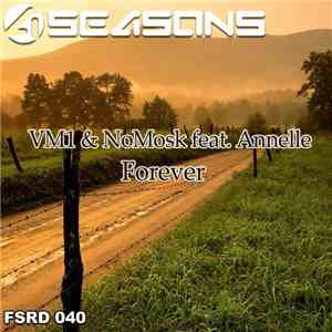 VM1 & NoMosk Feat. Annelle - Forever