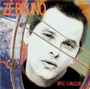 Zé Bruno - Big Circle