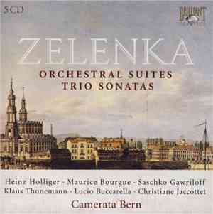 Zelenka, Camerata Bern - Orchestral Suites - Trio Sonatas