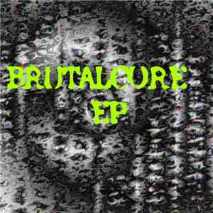 2nnt - Brutalcore EP