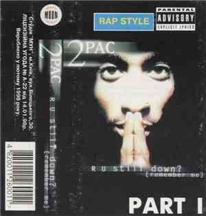 2Pac - R U Still Down? [Remember Me] Part 1