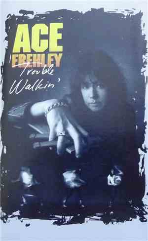 Ace Frehley - Trouble Walkin'