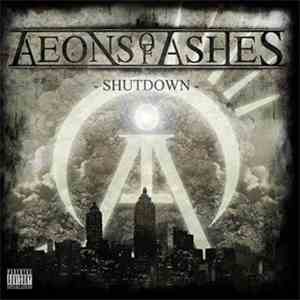 Aeons Of Ashes - Shutdown