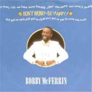 Bobby McFerrin - Don't Worry, Be Happy / Simple Pleasures