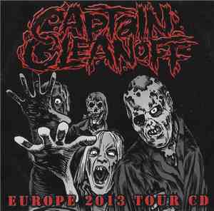 Captain Cleanoff - Europe 2013 Tour CD