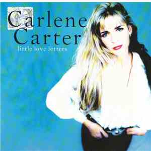 Carlene Carter - Little Love Letters
