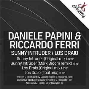 Daniele Papini & Riccardo Ferri - Sunny Intruder / Los Draio