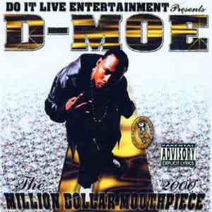 D-Moe - The Million Dollar Mouthpiece