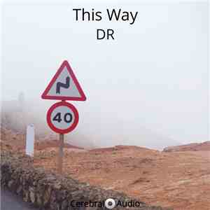 DR  - This Way