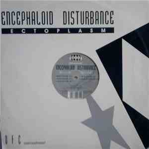 Encephaloïd Disturbance - Ectoplasm
