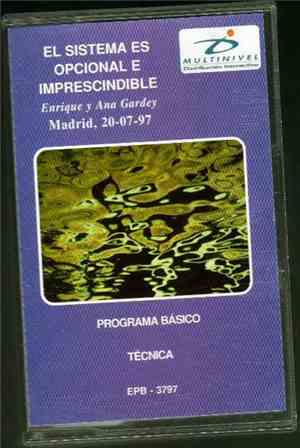 Enrique Y Ana Gardey - El Sistema Es Opcional E Imprescindible