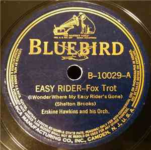 Erskine Hawkins And His Orch. - Easy Rider / A Study In Blue