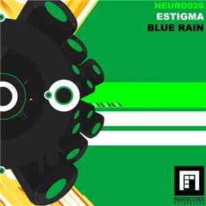 Estigma - Blue Rain