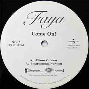 Faya - Come On! / She's On Fire