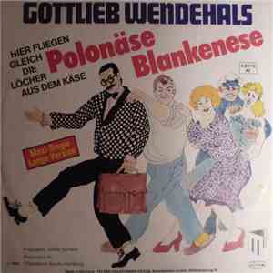 Gottlieb Wendehals - Polonäse Blankenese (Lange Version)