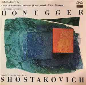 Honegger / Shostakovich, Miloš Sádlo, Czech Philharmonic Orchestra, Karel A ...