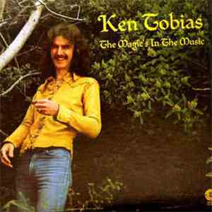 Ken Tobias - The Magic's In The Music