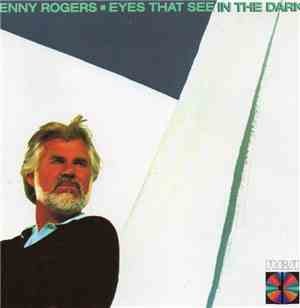 Kenny Rogers - Eyes That See In The Dark