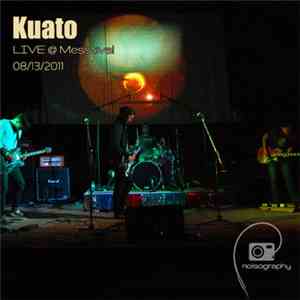 Kuato  - Live @ Messtival 08/13/2011