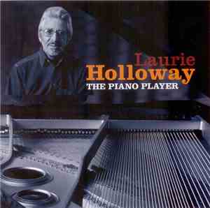 Laurie Holloway - The Piano Player