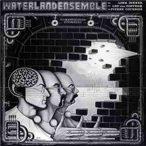 Loek Dikker Waterland Ensemble - Domesticated Doomsday Machine