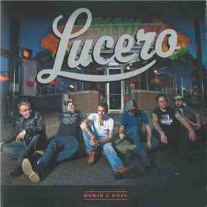 Lucero - Women & Work