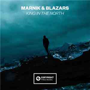 Marnik & Blazars - King In The North
