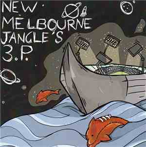 New Melbourne Jangle - New Melbourne Jangle's 3.P.