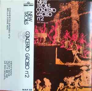 New Trolls - Concerto Grosso N° 2