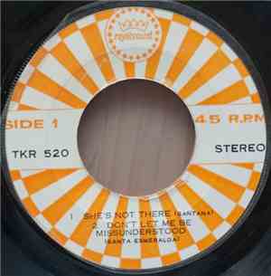 Santana / Santa Esmeralda, Player  / Odyssey  - She's Not There / Don't Let ...