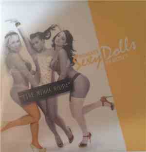 Sexy Dolls - Tire Minha Roupa Remixes