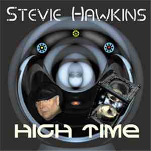 Stevie Hawkins - High Time