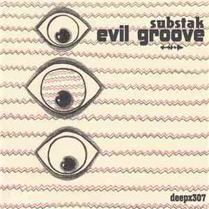 Substak - Evil Groove