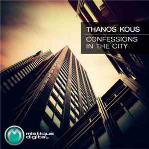 Thanos Kous - Confessions In The City