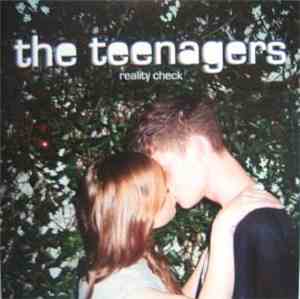 The Teenagers  - Reality Check