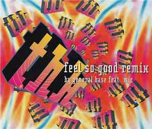 T.H.K. - Feel So Good (Remix)
