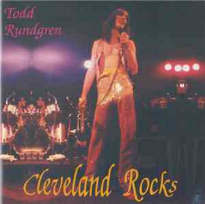 Todd Rundgren - Cleveland Rocks