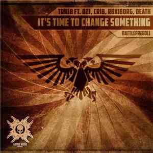 TRN18 FT. Oz1, Cri8, RbkIBORG, Death  - It's Time To Change Something
