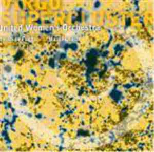 United Women's Orchestra - Virgo Supercluster