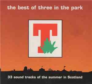 Various - The Best Of Three In The Park