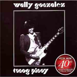 Wally Gonzales - Tunog Pinoy
